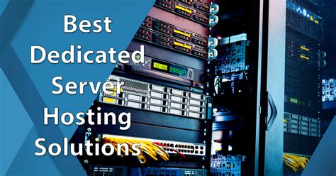 best dedicated servers|Best dedicated server hosting of 2024